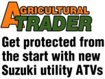 AGRICULTURAL TRADER - Get Protected from the start with new Suzuki Ulility ATVs